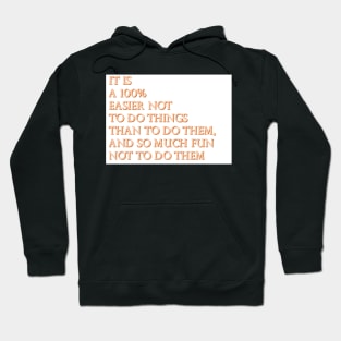 John Mulaney Quote Hoodie